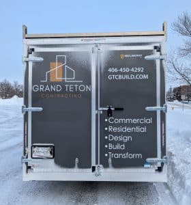 Grand Teton Contracting trailer: Commercial, residential design and build services.